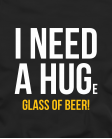 I need a hug I need a hug
